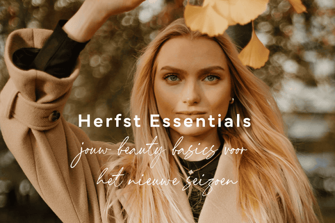 Tijd voor herfst: dit zijn je nieuwe beauty must-haves