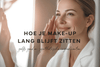 Waterproof make-up en Mineralissima: Wat je moet weten - Mineralissima